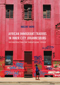 Vorderes Coverbild African Immigrant Traders in Inner City Johannesburg