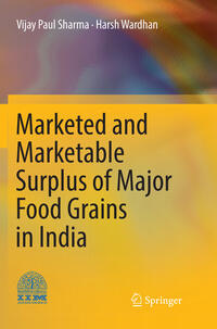 Vorderes Coverbild Marketed and Marketable Surplus of Major Food Grains in India