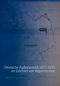 Vorderes Coverbild Deutsche Außenpolitik 1871-2015 im Zeichen von Reparationen