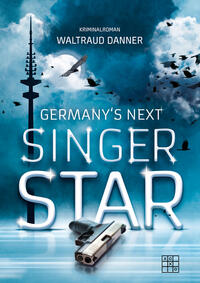 Vorderes Coverbild Germany's next Singer Star