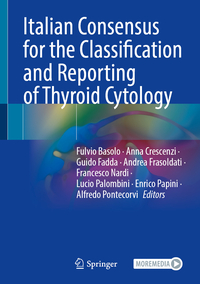 Vorderes Coverbild Italian Consensus for the Classification and Reporting of Thyroid Cytology