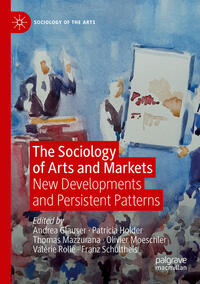 Vorderes Coverbild The Sociology of Arts and Markets