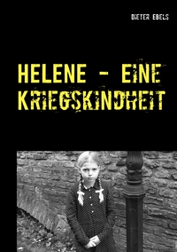Vorderes Coverbild HELENE - Eine Kriegskindheit