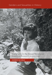 Vorderes Coverbild Immigrants in the Sexual Revolution