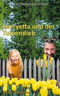 Vorderes Coverbild Harryetta und der Tulpendieb