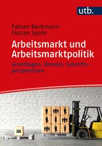 Vorderes Coverbild Arbeitsmarkt und Arbeitsmarktpolitik
