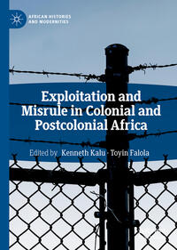 Vorderes Coverbild Exploitation and Misrule in Colonial and Postcolonial Africa