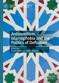 Vorderes Coverbild Antisemitism, Islamophobia and the Politics of Definition
