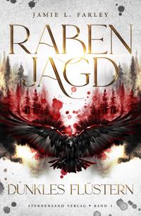 Vorderes Coverbild Rabenjagd (Band 1): Dunkles Flüstern