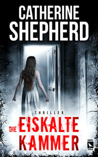 Vorderes Coverbild Die eiskalte Kammer: Thriller