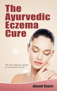 Vorderes Coverbild The Ayurvedic Eczema Cure