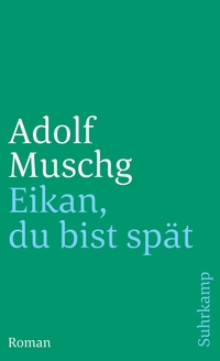 Vorderes Coverbild Eikan, du bist spät
