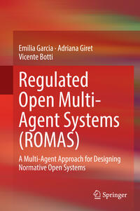 Vorderes Coverbild Regulated Open Multi-Agent Systems (ROMAS)