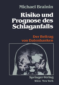 Vorderes Coverbild Risiko und Prognose des Schlaganfalls