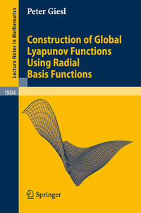 Vorderes Coverbild Construction of Global Lyapunov Functions Using Radial Basis Functions