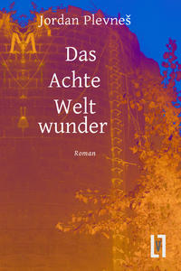 Vorderes Coverbild Das Achte Weltwunder