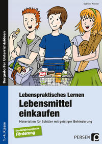 Vorderes Coverbild Lebenspraktisches Lernen: Lebensmittel einkaufen