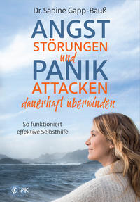 Vorderes Coverbild Angststörungen und Panikattacken dauerhaft überwinden
