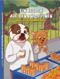 Vorderes Coverbild Ein Besuch auf den Philippinen, dem Land der tausend Inseln