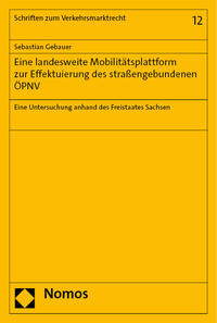 Vorderes Coverbild Eine landesweite Mobilitätsplattform zur Effektuierung des straßengebundenen ÖPNV