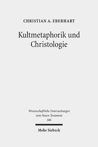 Vorderes Coverbild Kultmetaphorik und Christologie