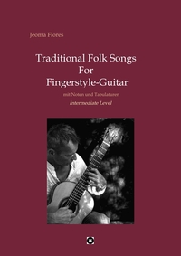 Vorderes Coverbild Traditional Folk Songs For Fingerstyle-Guitar