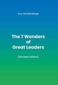 Vorderes Coverbild The 7 Wonders of Great Leaders