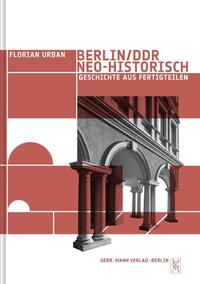 Vorderes Coverbild Berlin /DDR, neohistorisch