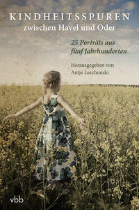 Vorderes Coverbild Kindheitsspuren zwischen Havel und Oder