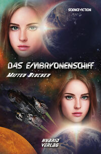 Vorderes Coverbild Das Embryonenschiff