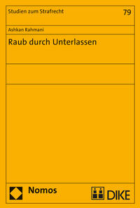 Vorderes Coverbild Raub durch Unterlassen