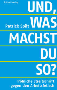 Vorderes Coverbild Und, was machst du so?