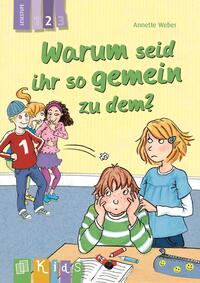 Vorderes Coverbild Warum seid ihr so gemein zu dem? – Lesestufe 2