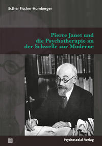 Vorderes Coverbild Pierre Janet und die Psychotherapie an der Schwelle zur Moderne