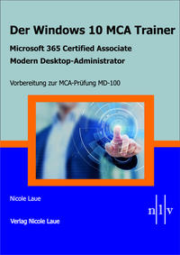 Vorderes Coverbild Der Windows 10 MCA Trainer-Microsoft 365 Certified Associate-Modern Desktop-Administrator-Vorbereitung zur MCA-Prüfung MD-100