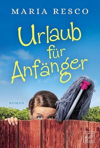 Vorderes Coverbild Urlaub für Anfänger