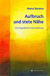 Vorderes Coverbild Aufbruch und stete Nähe