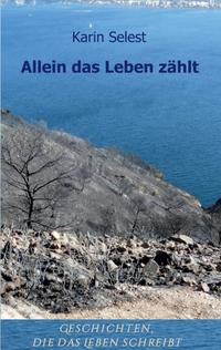 Vorderes Coverbild Allein das Leben zählt