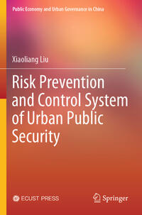 Vorderes Coverbild Risk Prevention and Control System of Urban Public Security