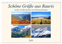Vorderes Coverbild Schöne Grüße aus Rauris (Wandkalender 2025 DIN A4 quer), CALVENDO Monatskalender