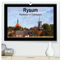 Vorderes Coverbild Rysum - Warfendorf in Ostfriesland (hochwertiger Premium Wandkalender 2025 DIN A2 quer), Kunstdruck in Hochglanz
