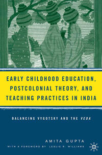 Vorderes Coverbild Early Childhood Education, Postcolonial Theory, and Teaching Practices in India