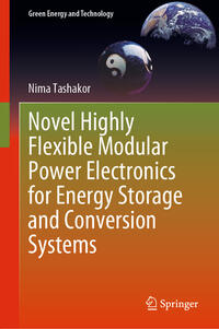 Vorderes Coverbild Novel Highly Flexible Modular Power Electronics for Energy Storage and Conversion Systems
