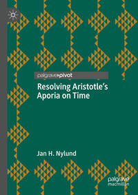Vorderes Coverbild Resolving Aristotle's Aporia on Time