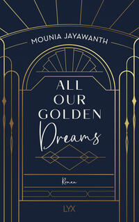 Vorderes Coverbild All Our Golden Dreams