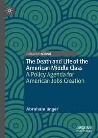 Vorderes Coverbild The Death and Life of the American Middle Class