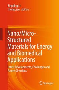 Vorderes Coverbild Nano/Micro-Structured Materials for Energy and Biomedical Applications