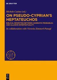 Vorderes Coverbild On Pseudo-Cyprian’s Heptateuchos