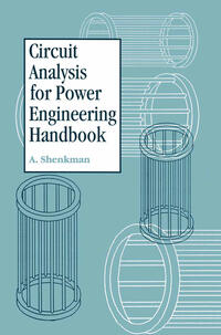 Vorderes Coverbild Circuit Analysis for Power Engineering Handbook