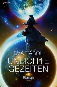 Vorderes Coverbild Unlichte Gezeiten